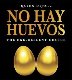 QUIEN DIJO NO HAY HUEVOS